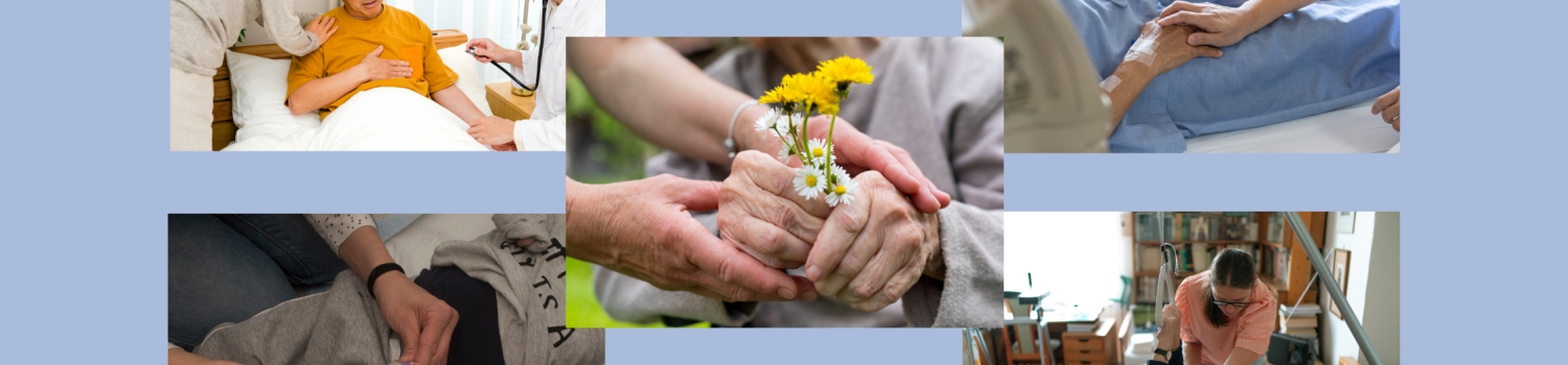 Center image: elderly woman’s hands holding a flower bouquet while her hands are held by her caregiver’s hands. Top left image: Doctor doing a house call for a man in pain who is being comforted and cared for by his wife. Top right image: Elderly person in hospital bed receiving a comforting hand. Bottom left image: Child receiving palliative care by a parent. Bottom right image: A home health aide providing care for an elderly man in bed.