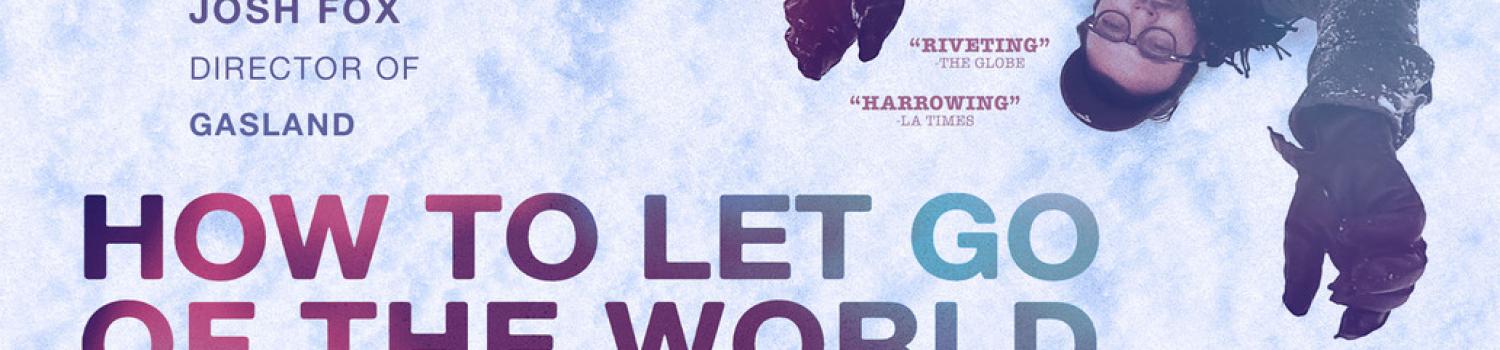 How to Let Go of the World Movie Poster